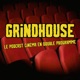 GRINDHOUSE