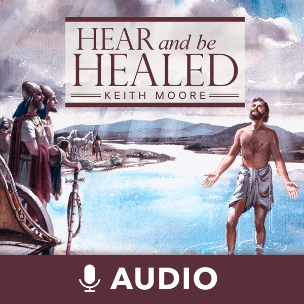 Hear And Be Healed Audio