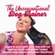 The Unconventional Dog Trainer