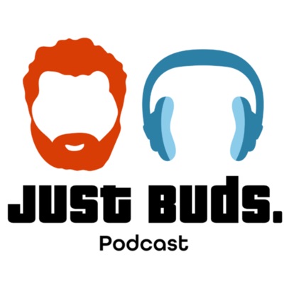 Just Buds.