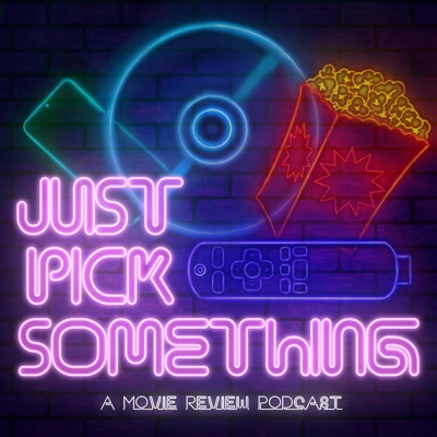 Just Pick Something