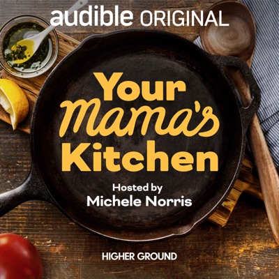 Your Mama’s Kitchen:Higher Ground