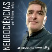 Neurociências por Adriano Freitas (UFF) - Adriano Freitas