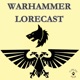 Warhammer Lorecast