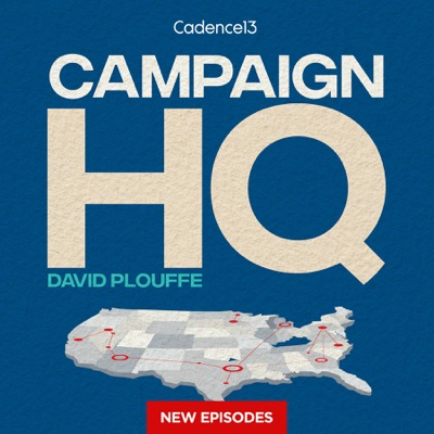Campaign HQ with David Plouffe Campaign HQ with David Plouffe