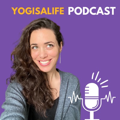 YogisaLife Podcast YogisaLife Podcast