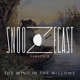 Snoozecast Presents: The Wind in the Willows