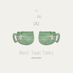 best-teas talks