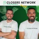 Closers Network Podcast