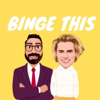 Binge This - Binge This!