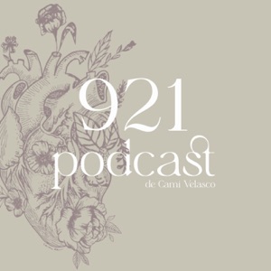 Cami Velasco - 921 Podcast