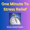 One Minute to Stress Relief - Stephen Carter