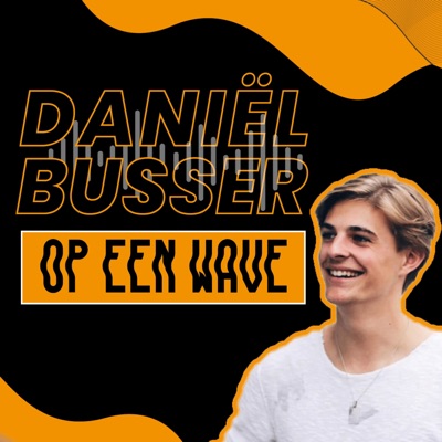 Daniël Busser: Op Een Wave