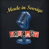 Made In Sverige Podcast - madeinsverigepodcast