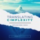 Translating Complexity