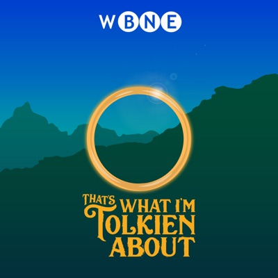 That's What I'm Tolkien About:WBNE