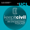 Keep it Civil - UCL Engineering Podcast - UCL CEGE Engineering