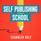 Self Publishing School : Learn How To Write A Book And Grow Your Business