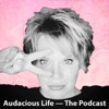 Audacious Life — The Podcast artwork