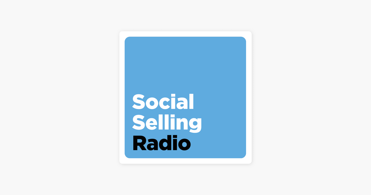 Social Selling Radio on Apple Podcasts
