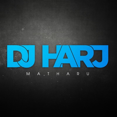 DJ Harj Matharu