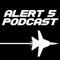 The Alert 5 Podcast