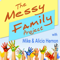 Messy Parenting: Catholic conversations on marriage and family