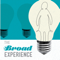 The Broad Experience