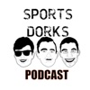 Sports Dorks Podcast artwork