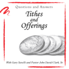 Tithes and Offerings - Q&A - Pastor John Clark