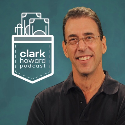 The Clark Howard Podcast The Clark Howard Podcast