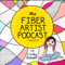 The Fiber Artist Podcast