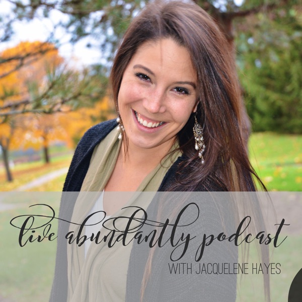 Live Abundantly Podcast