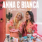 Anna & Bianca #GirlTalkMondays