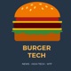 Burger Tech - podcast n°1 sur l'humour et les infos tech