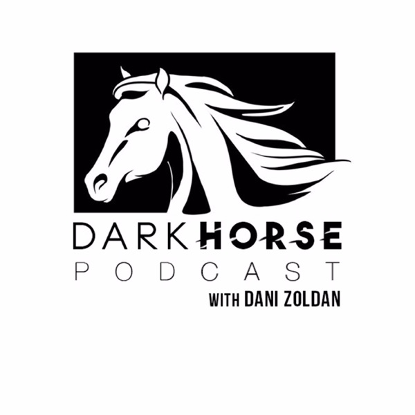 Dark Horse Podcast with Dani Zoldan