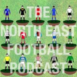 North East Football Podcast Weekly