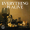 Everything is Alive