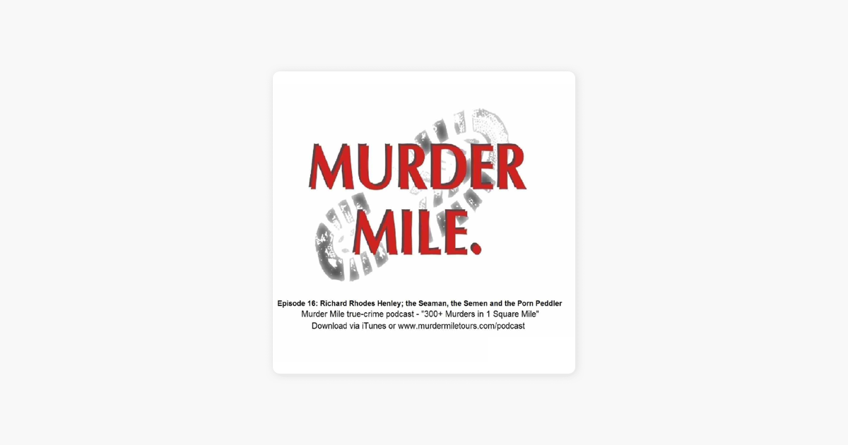 Murder Mile UK True Crime: #16 - Richard Rhodes Henley - the ...