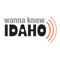 Wanna Know Idaho