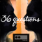 36 Questions – The Podcast Musical