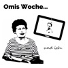 Omis Woche und ich