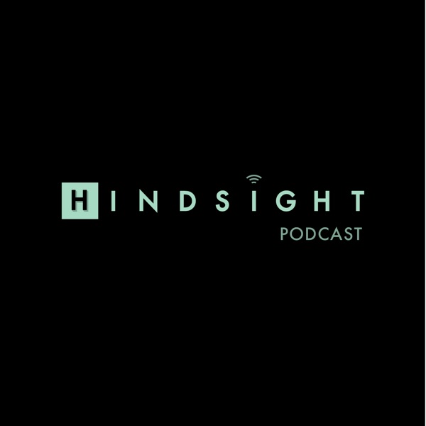 Hindsight Podcast Artwork