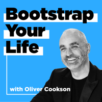 Bootstrap Your Life podcast