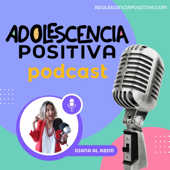 Adolescencia positiva - Diana Al Azem