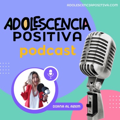 Adolescencia positiva:Diana Al Azem