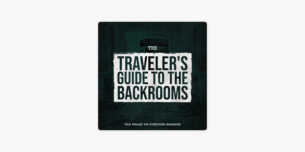 Level One Explained - The Traveler's Guide To The Backrooms (pódcast)