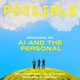 Personal intelligence with Mustafa Suleyman [AI miniseries]