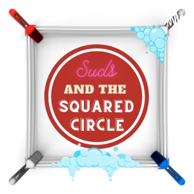 Suds and the Squared Circle