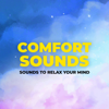 Comfort Sounds - Comfort Sounds